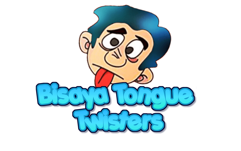 Bisaya Tongue Twisters - Bisdak Words